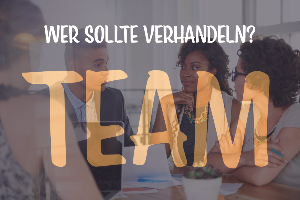 Wie Sie Ihr richtiges Verhandlungsteam bilden können?